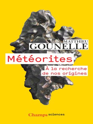 cover image of Météorites. À la recherche de nos origines